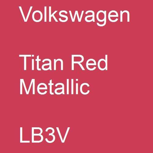 Volkswagen, Titan Red Metallic, LB3V.